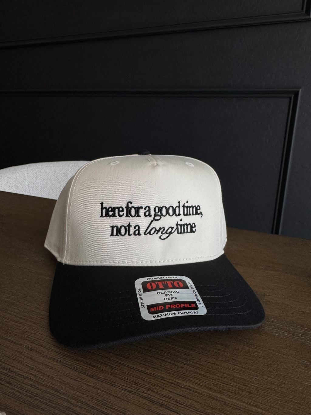 HERE FOR A GOOD TIME
